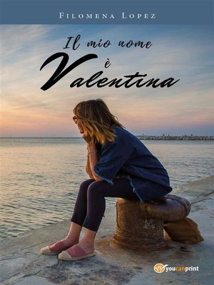 cover image of Il mio nome è Valentina